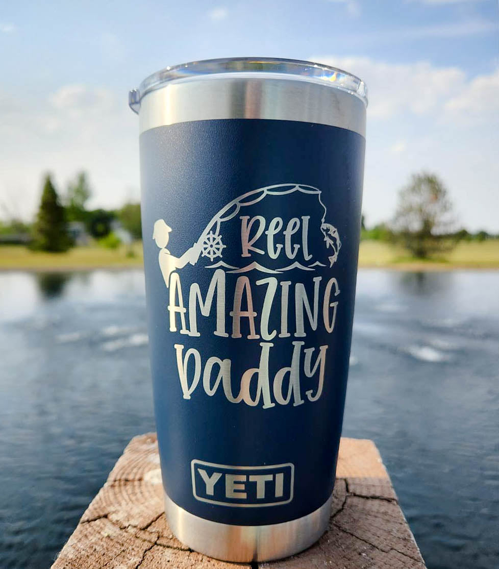 Reel Amazing Daddy - Engraved YETI Tumbler