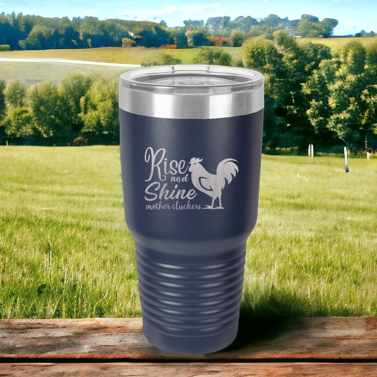 Rise and Shine Mother Cluckers Funny Farm Tumbler by Sunny Box
