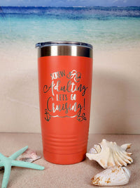 Screw Adulting Let's Go Cruising Personalized Engraved 20oz Tumbler by Sunny Box