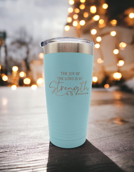 The Joy of the Lord is my Strength - Christian Engraved 20oz Teal Polar Camel by Sunny BOx