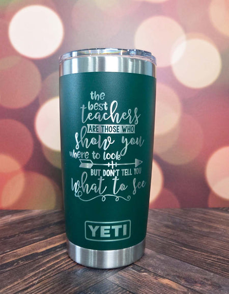 The Best Teachers - Engraved YETI Tumbler