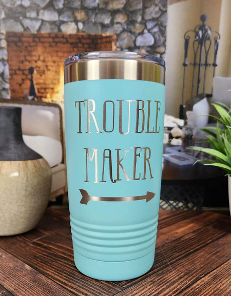 Trouble Maker Engraved Polar Camel 20oz Teal Tumbler by Sunny Box