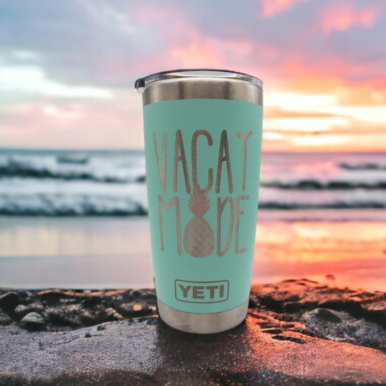 Vacay Mode - Engraved YETI Tumbler