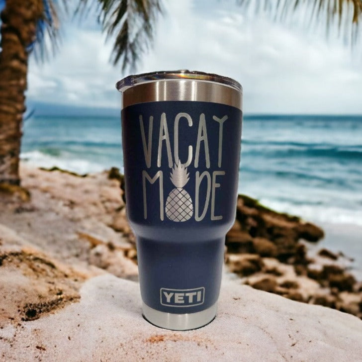 Vacay Mode - Engraved YETI Tumbler