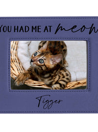 You Had Me At Meow Personalized Engraved Leatherette Picture Frame