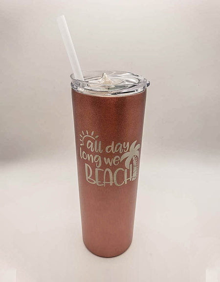 All Day Long we Beach - Rose Gold Skinny tumbler Sunny box