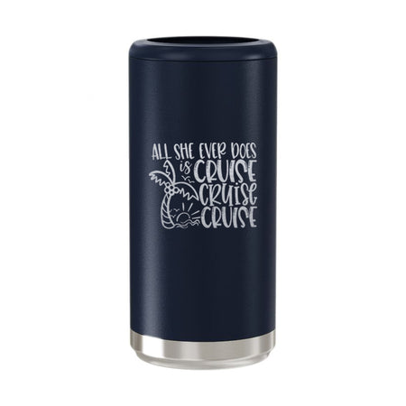 All She Ever Does is Cruise Cruise Cruise Engraved Navy Slim Can Cooler by Sunny Box