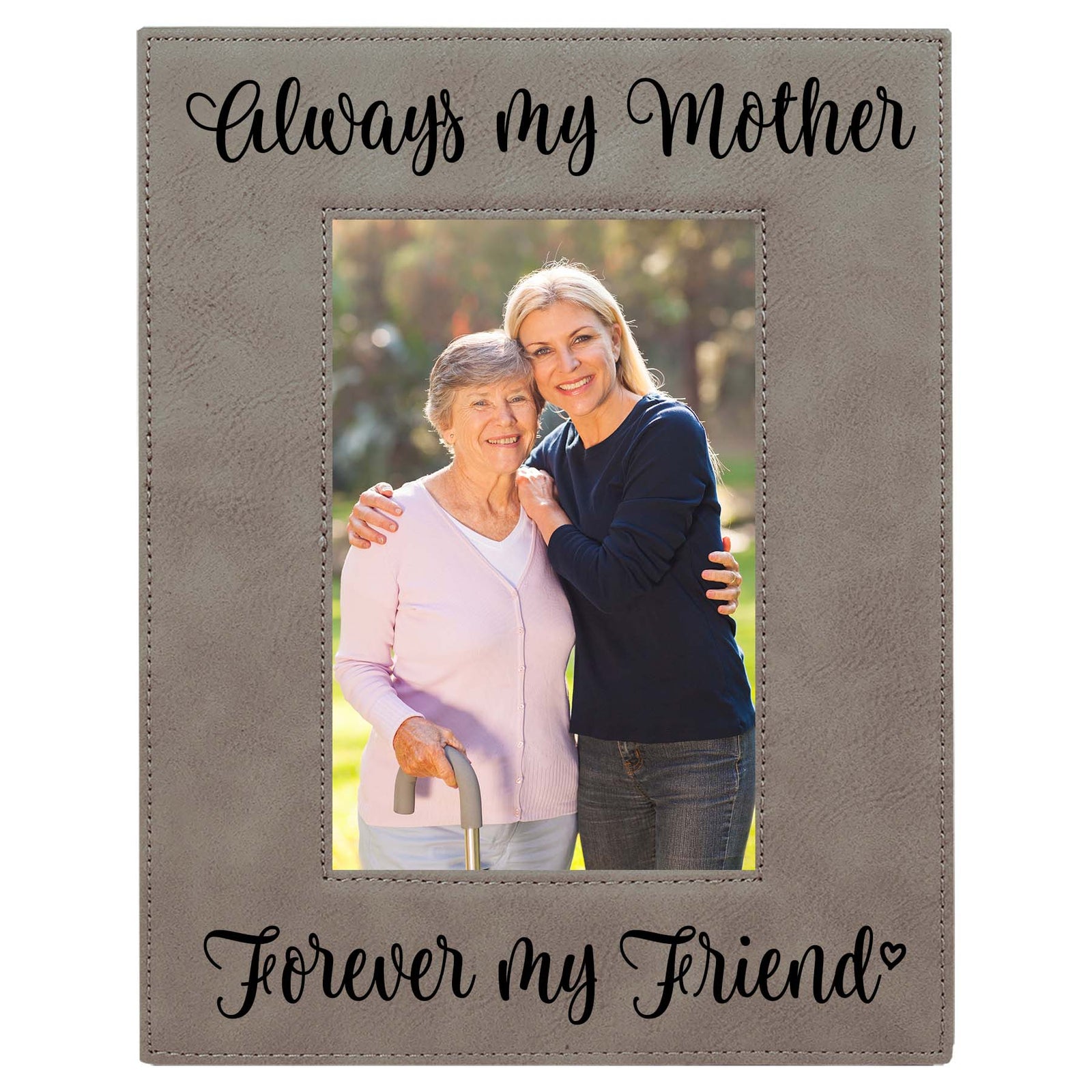 Always My Mother Leatherette Picture Frame