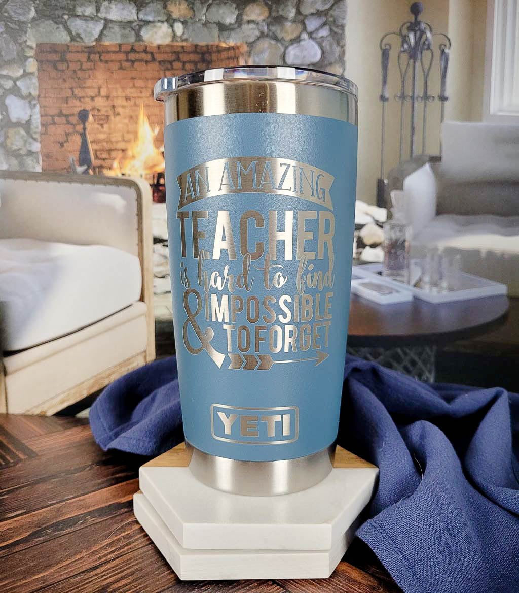 An Amazing Teacher Is Hard To Find - Engraved YETI Tumbler