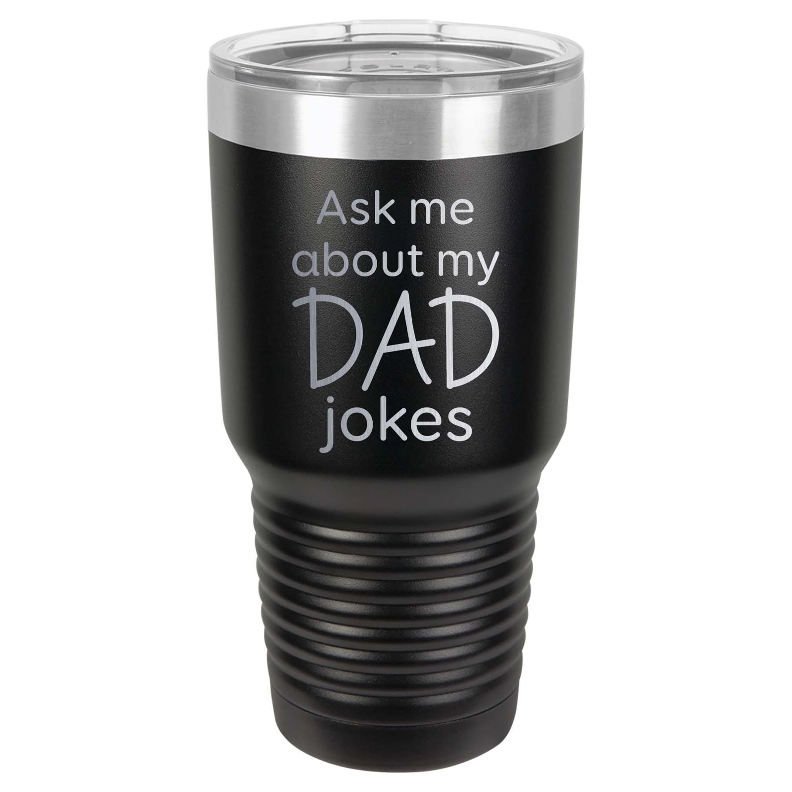 Ask Me About My Dad Jokes - Engraved 30oz Polar Camel Tumbler Black - Sunny Box