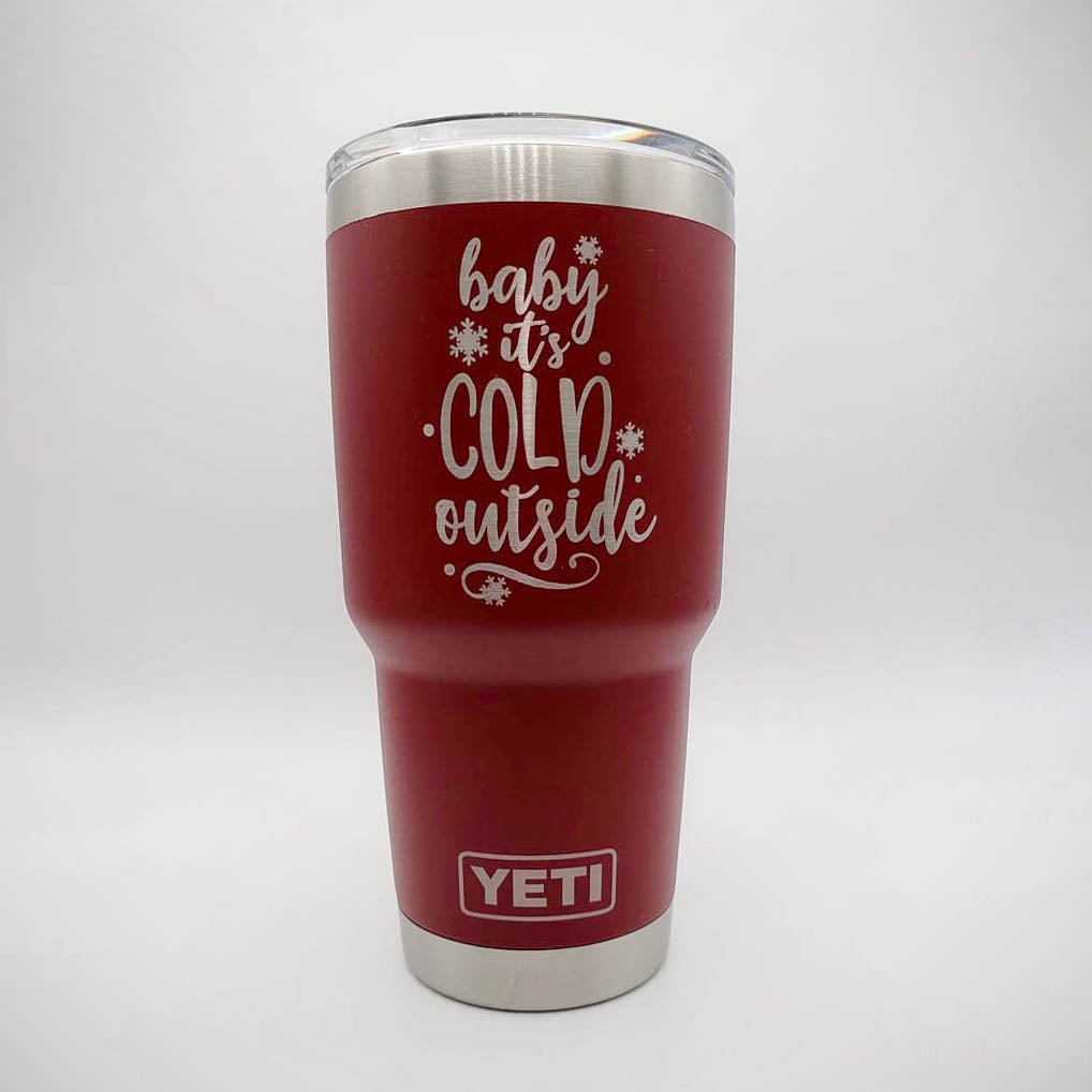 Baby It's Cold Outside - Christmas Engraved YETI Tumbler
