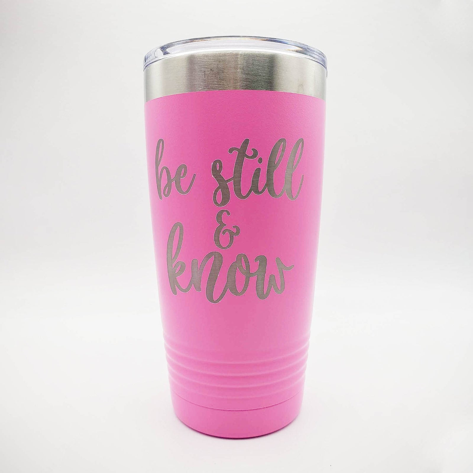 Be Still and Know - Psalms 46:10 Bible Verse - Engraved Polar Camel 20oz Pink Tumbler - Sunny Box