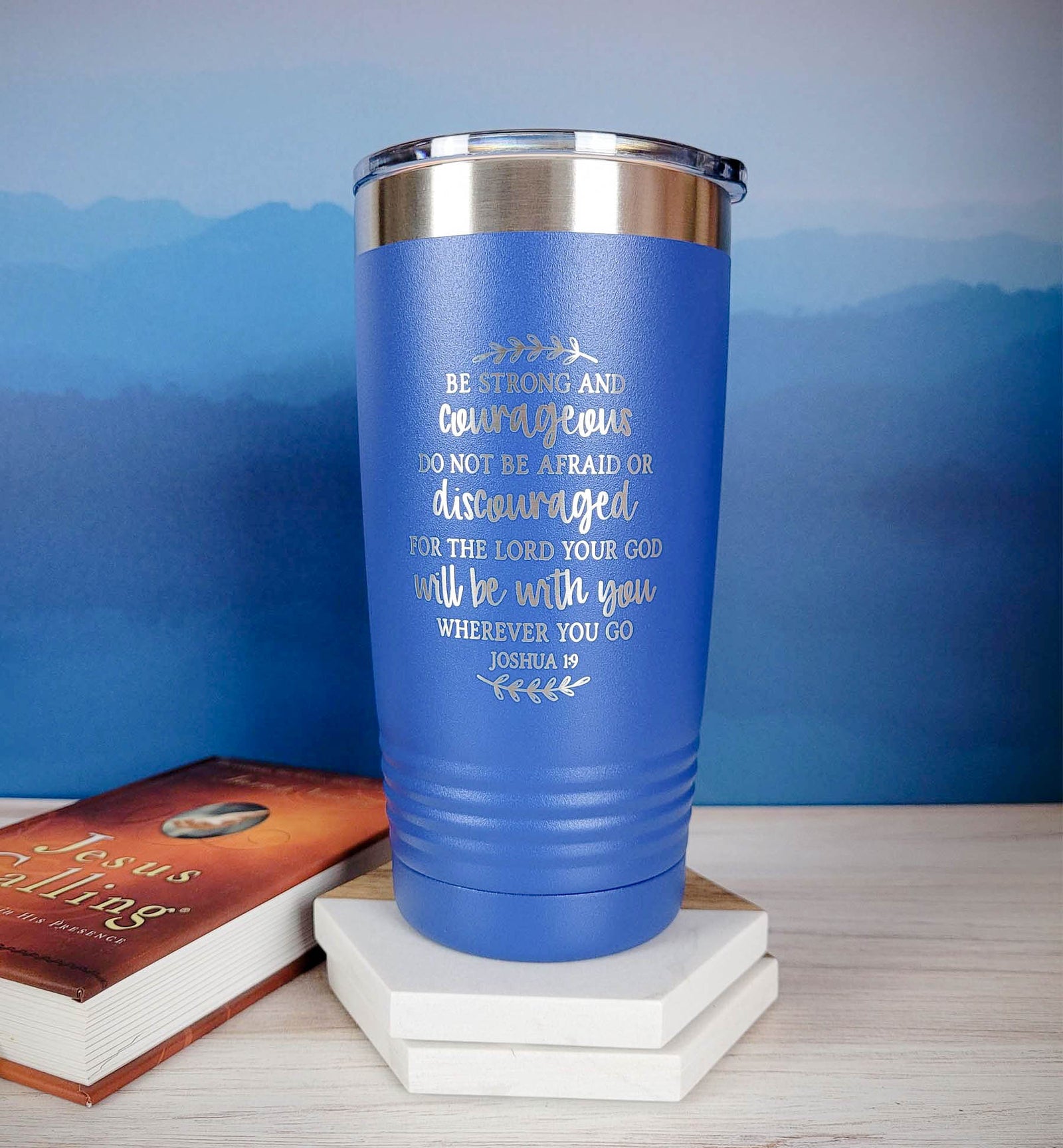 Be Strong and Courageous - Christian Engraved 20oz Blue Polar Camel Tumbler - Sunny Box