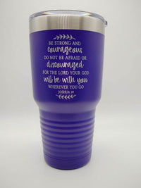 Be Strong and Courageous - Christian Engraved 30oz Purple Polar Camel Tumbler - Sunny Box