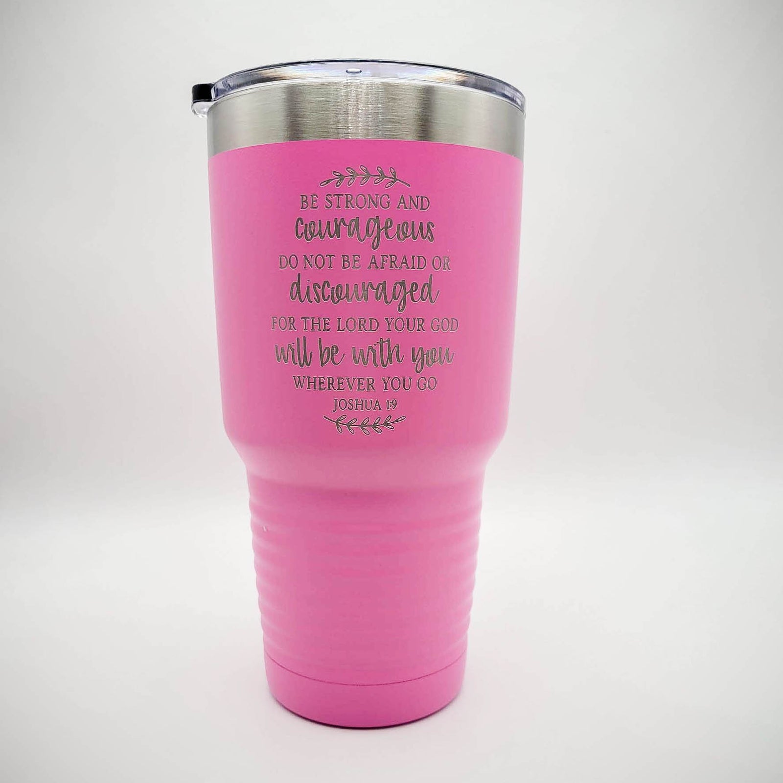 Be Strong and Courageous - Christian Engraved 30oz Pink Polar Camel Tumbler by Sunny Box