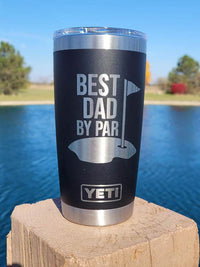 Best Dad By Par - Custom Engraved YETI