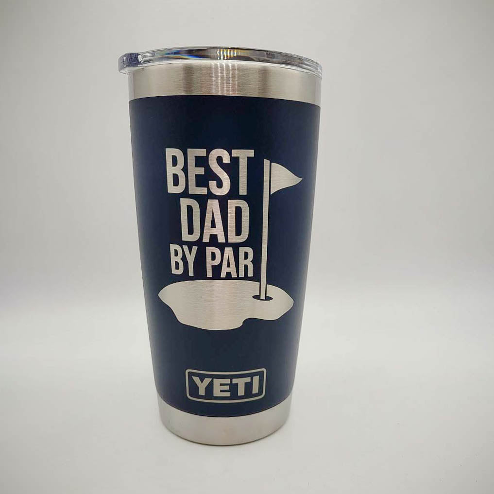 Best Dad By Par - Custom Engraved YETI