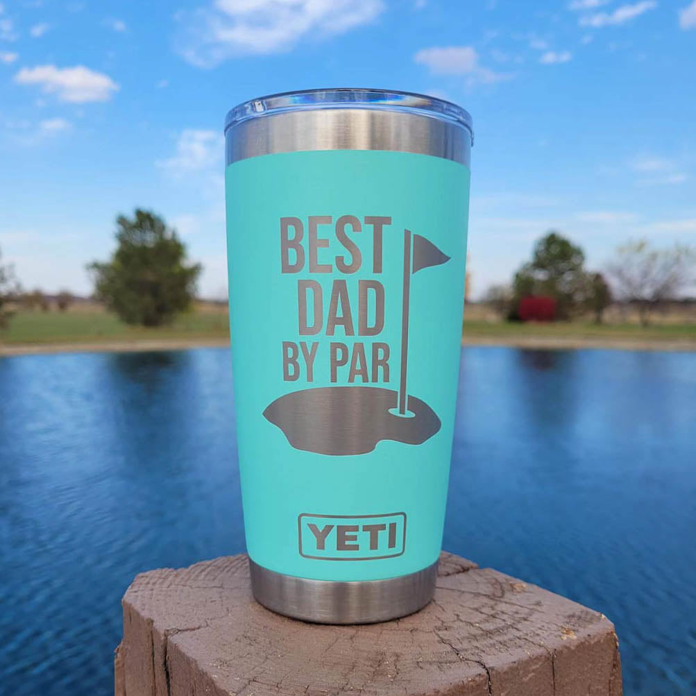 Best Dad By Par - Custom Engraved YETI