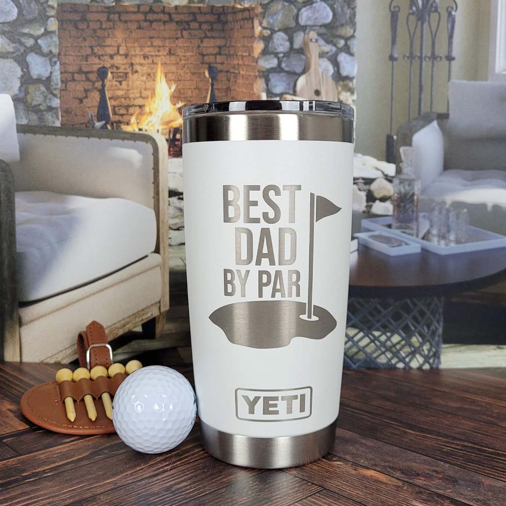 Best Dad By Par - Custom Engraved YETI