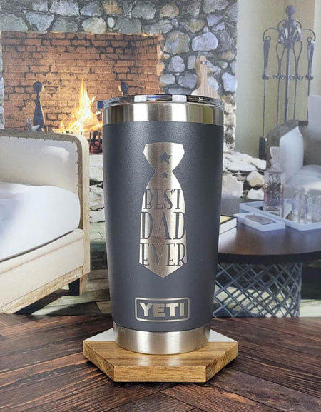 Best Dad Ever Engraved YETI Tumbler