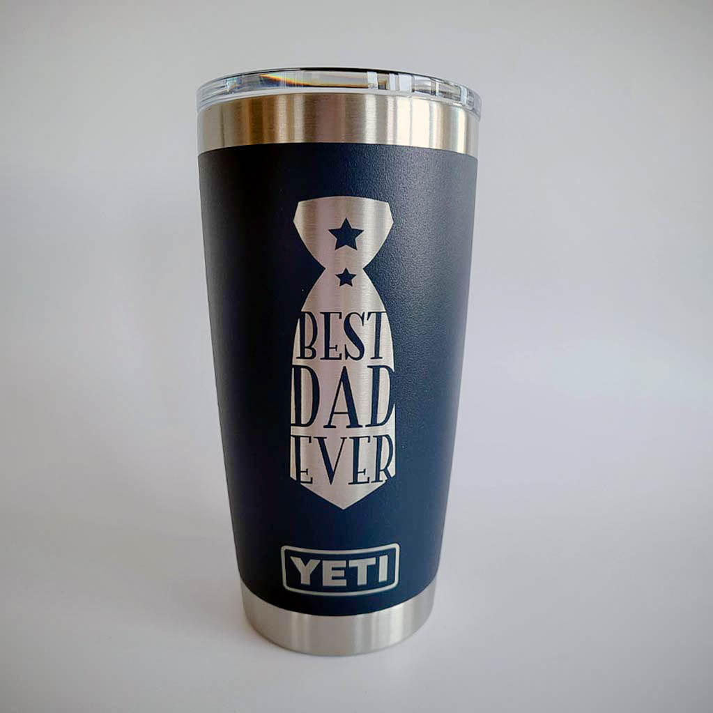Best Dad Ever Engraved YETI Tumbler
