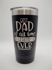 Best Dad of All Time - Engraved 20oz Black Tumbler Sunny Box