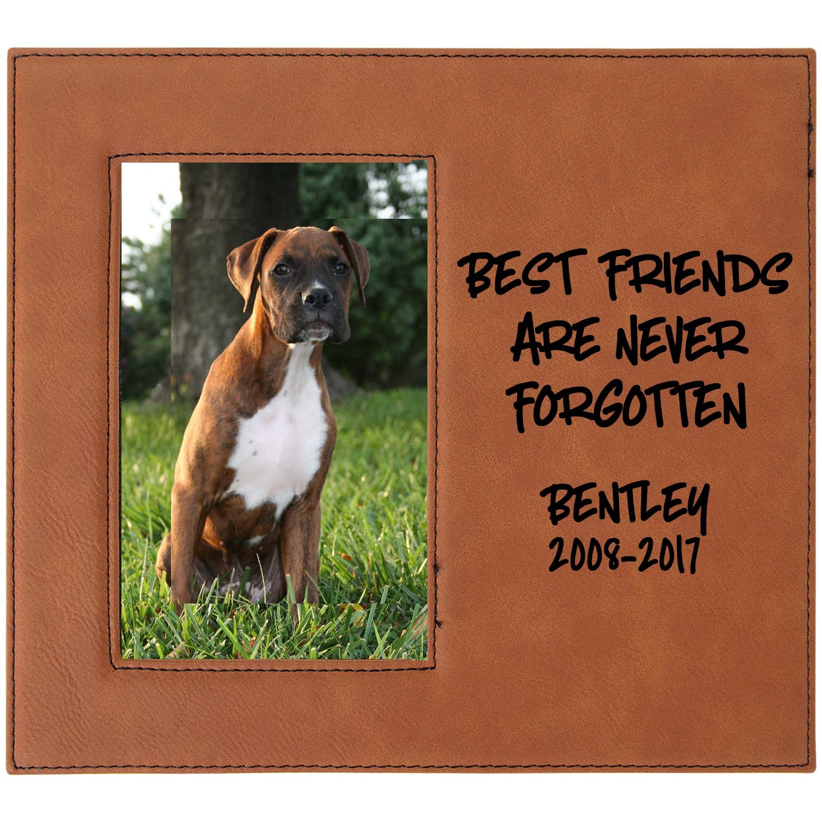 Best Friends Are Never Forgotten - Pet Memorial Personalized Leatherette Frame Rawhide - Sunny Box