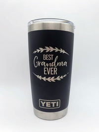 Best Grandma Ever Engraved YETI Tumbler