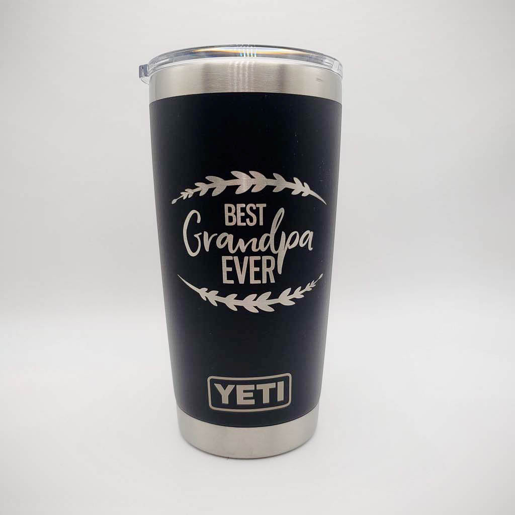 Best Grandpa Ever Engraved YETI Tumbler