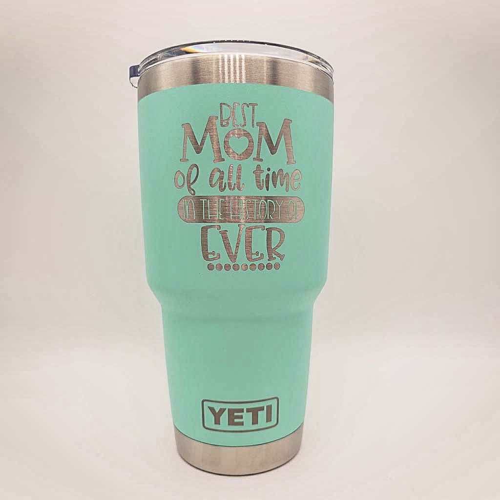 Best Mom of All Time Engraved YETI Tumbler