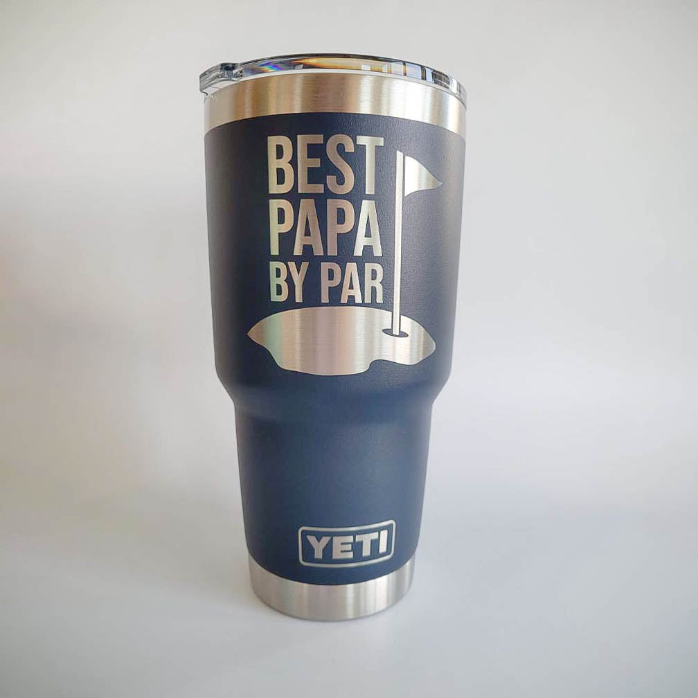 Best Papa By Par - Custom Engraved YETI
