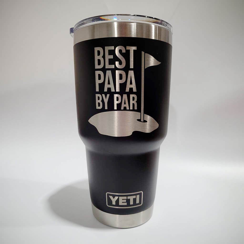 Best Papa By Par - Custom Engraved YETI