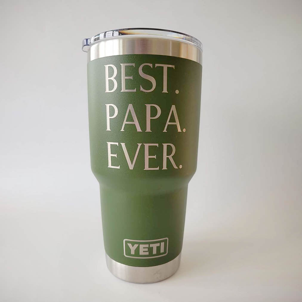 Best Papa Ever Engraved YETI Tumbler