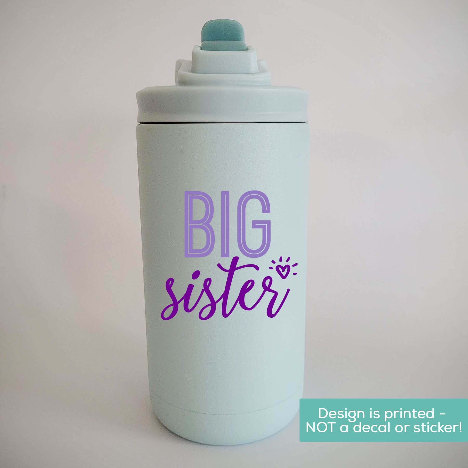 Big Sister Printed 12oz Water Bottle Seaglass Matte by Sunny Box