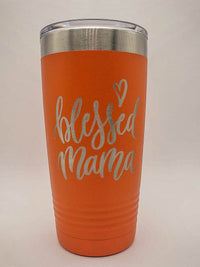 Blessed Mama Engraved Polar Camel Tumbler Orange 20oz Sunny Box