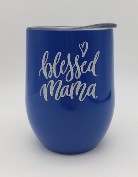Blessed Mama - Engraved 9oz Wine Tumbler - Sunny Box
