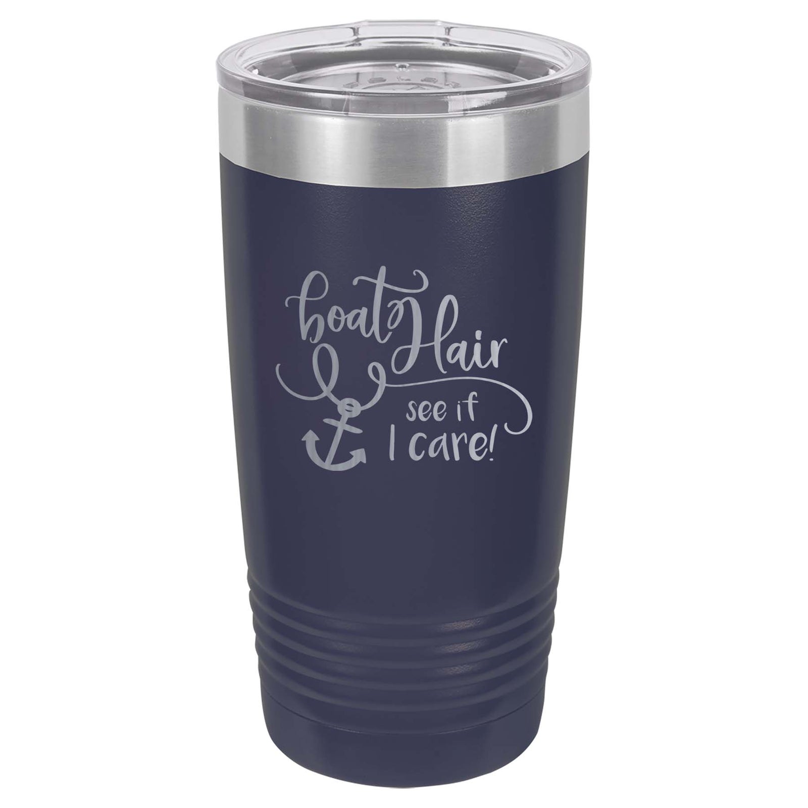 Boat Hair See if I Care - Engraved Polar Camel Tumbler