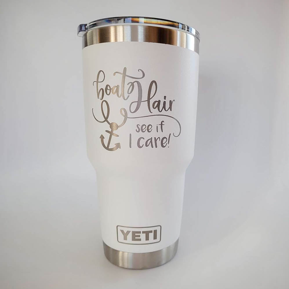 Boat Hair See If I Care - Engraved YETI Tumbler