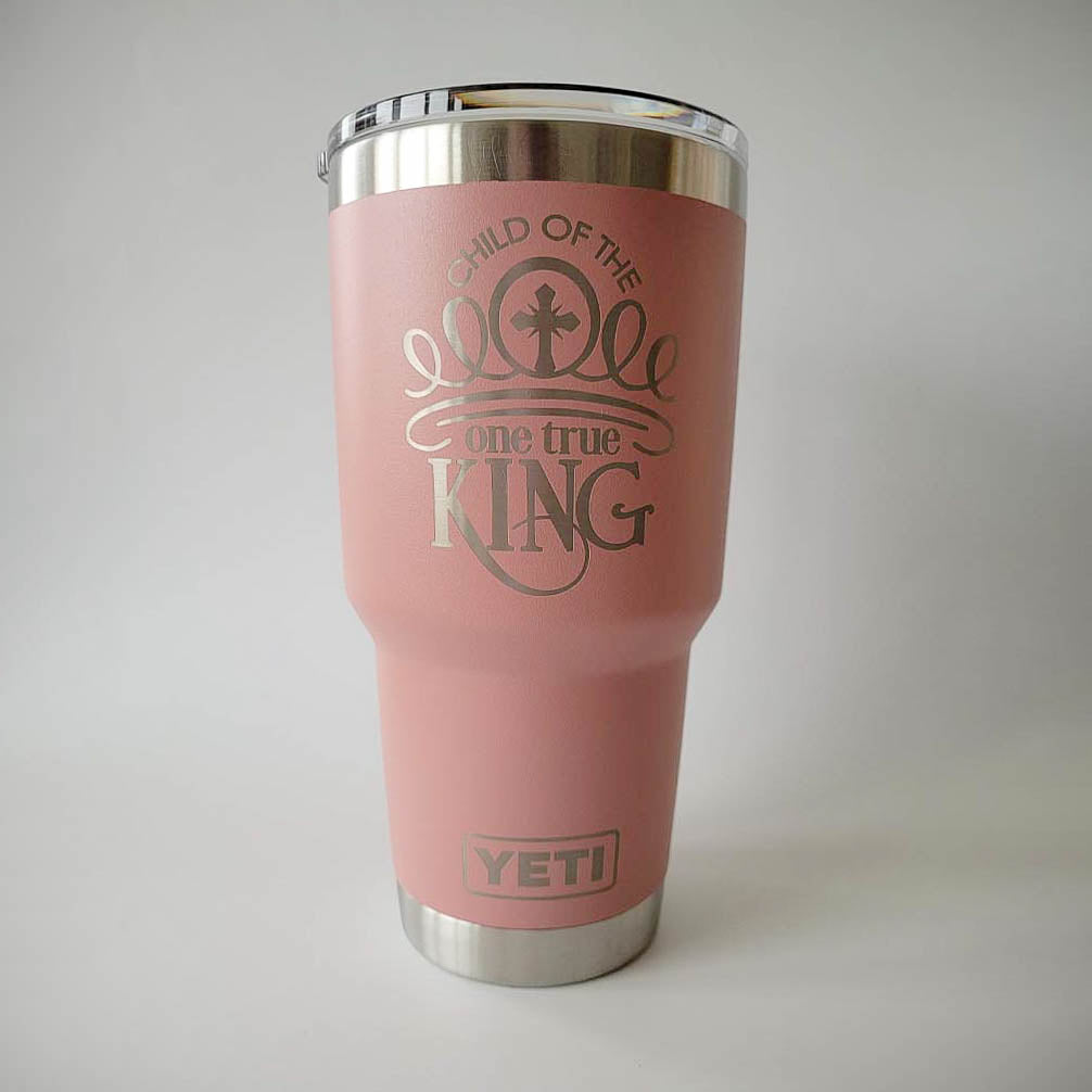 Child of the One True King - Christian Engraved YETI Tumbler