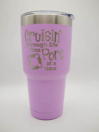Cruising through life one port at a time - Engraved 30oz light purple polar camel tumbler - Sunny Box