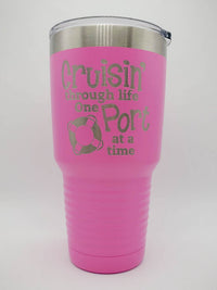 Cruisin' Through Life One Port At A Time - Engraved Polar Camel - 30oz Pink Sunny Box