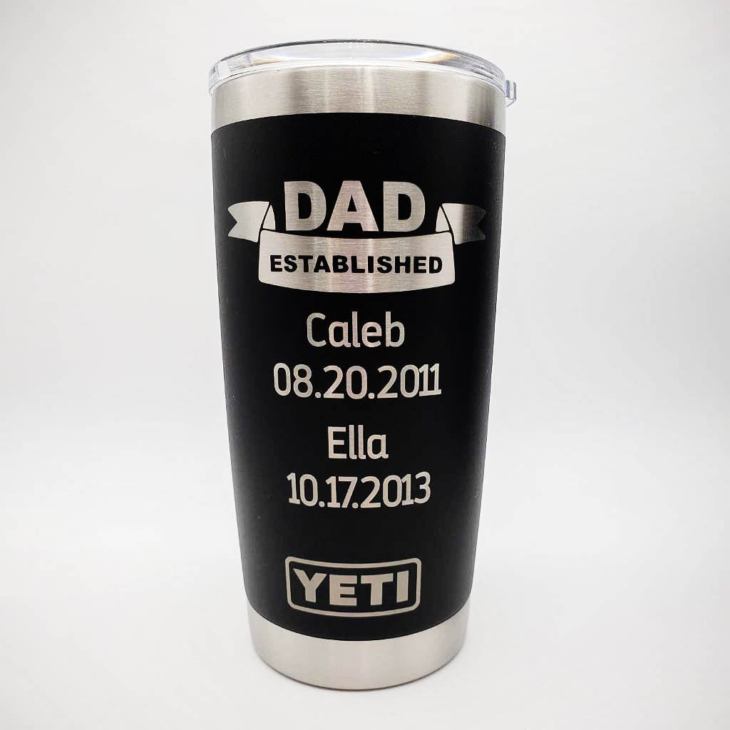 Dad Established Engraved YETI Tumbler