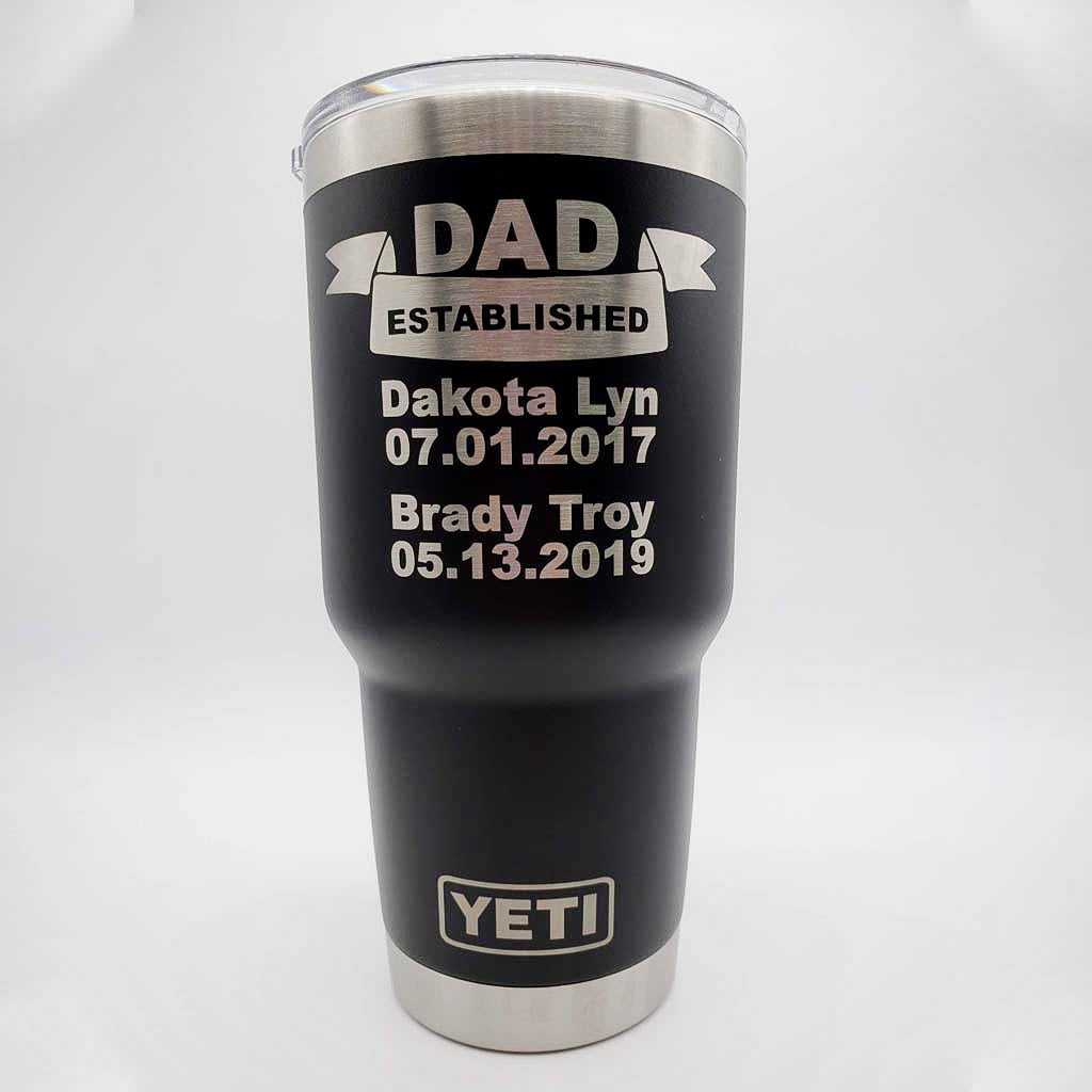 Dad Established Engraved YETI Tumbler