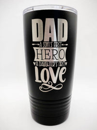 Dad A Sons First Hero A Daughters First Love - Engraved Polar Camel Tumbler 20oz Black by Sunny Box