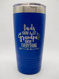 Dads Know A Lot Grandpas Know Everything Engraved Fathers Day Tumbler Sunny Box