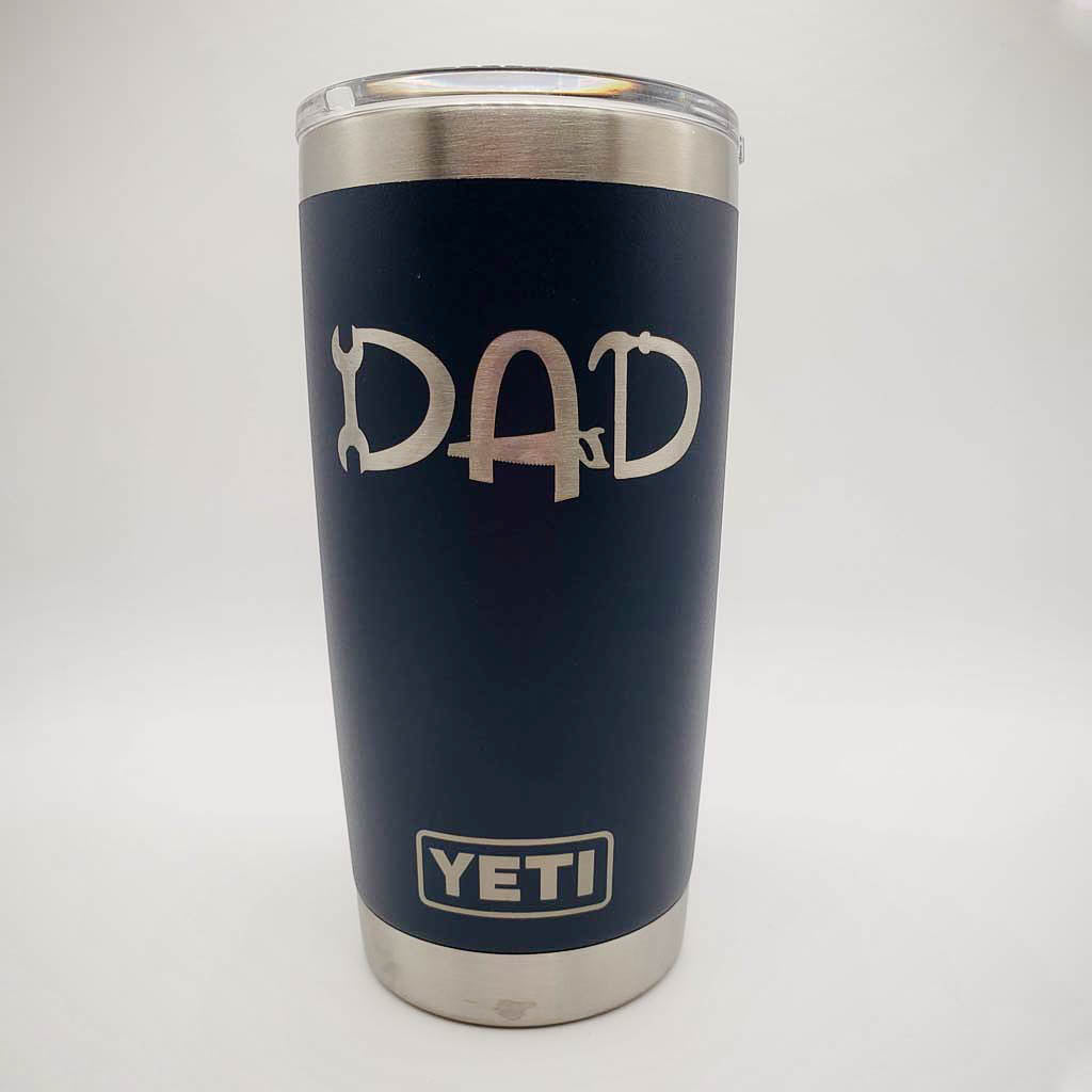 Dad - Tools Engraved YETI Tumbler
