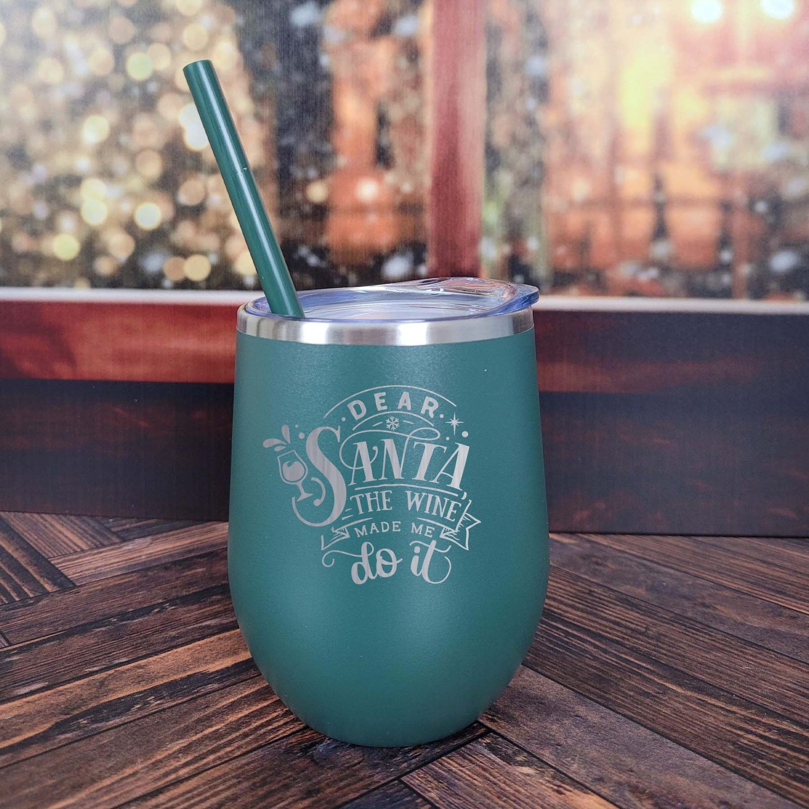 Dear Santa the Wine Made Me Do It - Engraved 12oz Wine Tumbler
