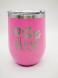Dog Mom Engraved 12oz Polar Camel Wine Tumbler Pink - Sunny Box