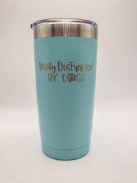 Easily Distracted by Dogs - Engraved 20oz Light Blue Polar Camel Tumbler - Sunny Box