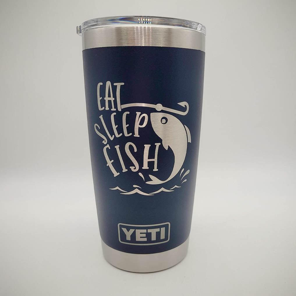 Eat Sleep Fish - Engraved YETI Tumbler